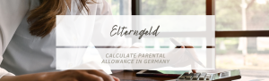 Elterngeld in germany calculate